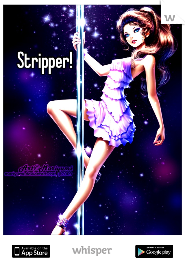 Stripper!