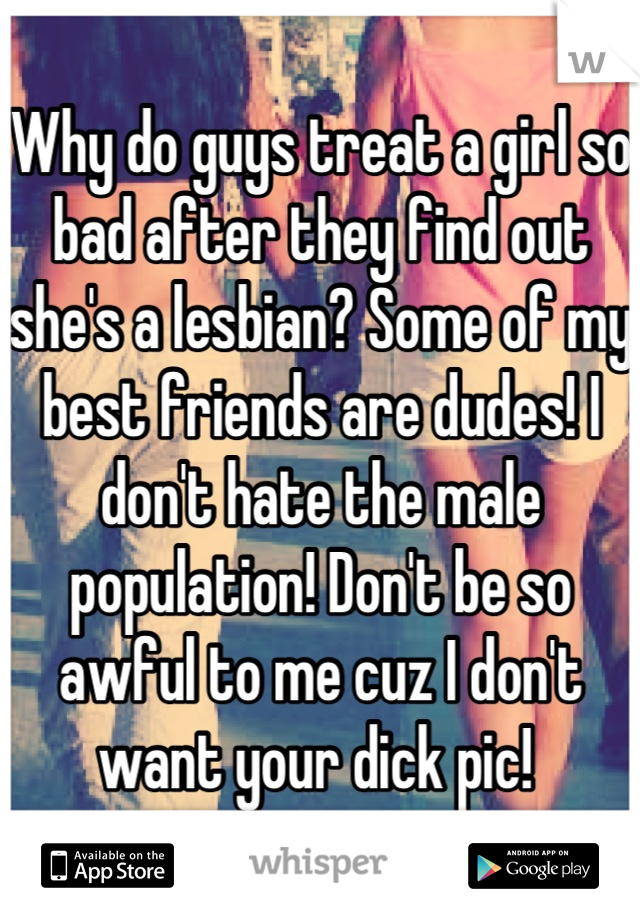 why-do-guys-treat-a-girl-so-bad-after-they-find-out-she-s-a-lesbian