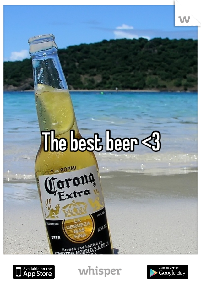 The best beer <3