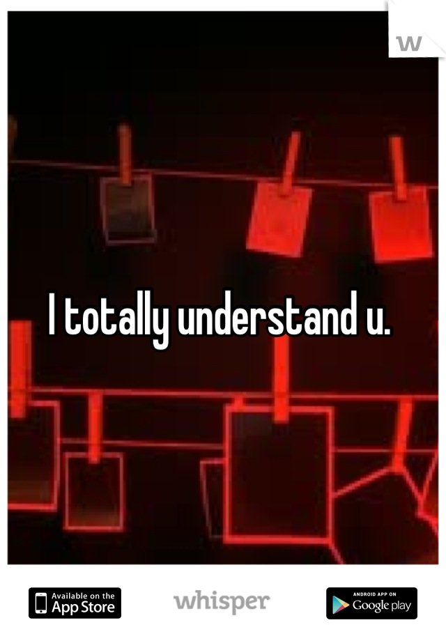 I totally understand u. 