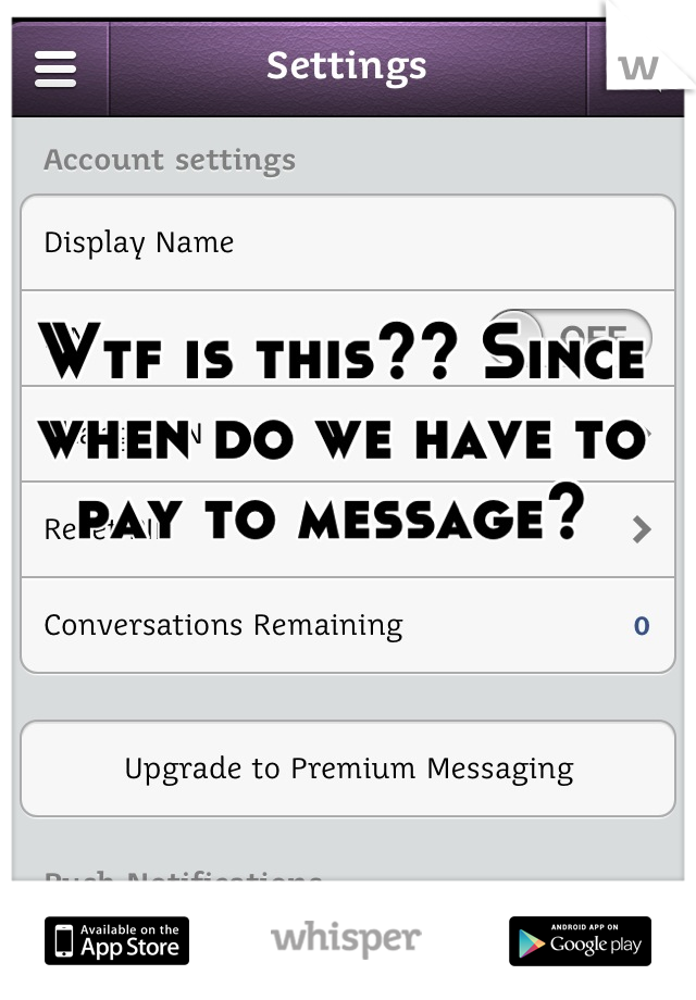 Wtf is this?? Since when do we have to pay to message? 