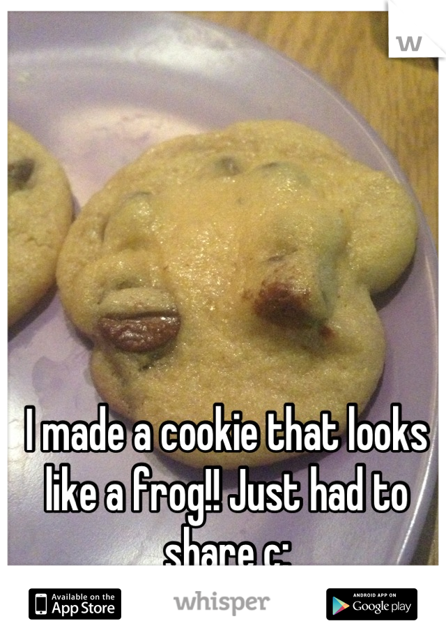 I made a cookie that looks like a frog!! Just had to share c: