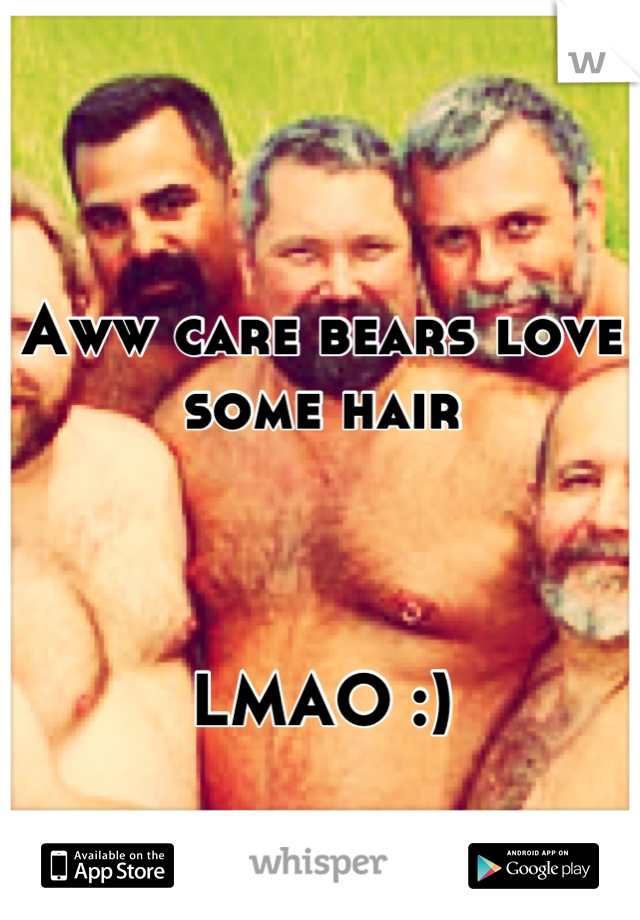 Aww care bears love some hair



LMAO :)