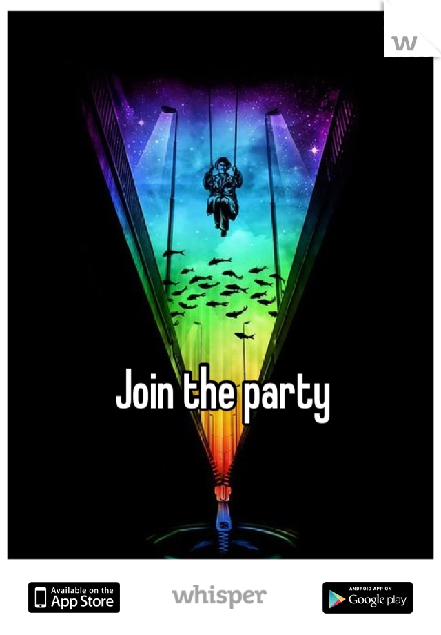 Join the party 