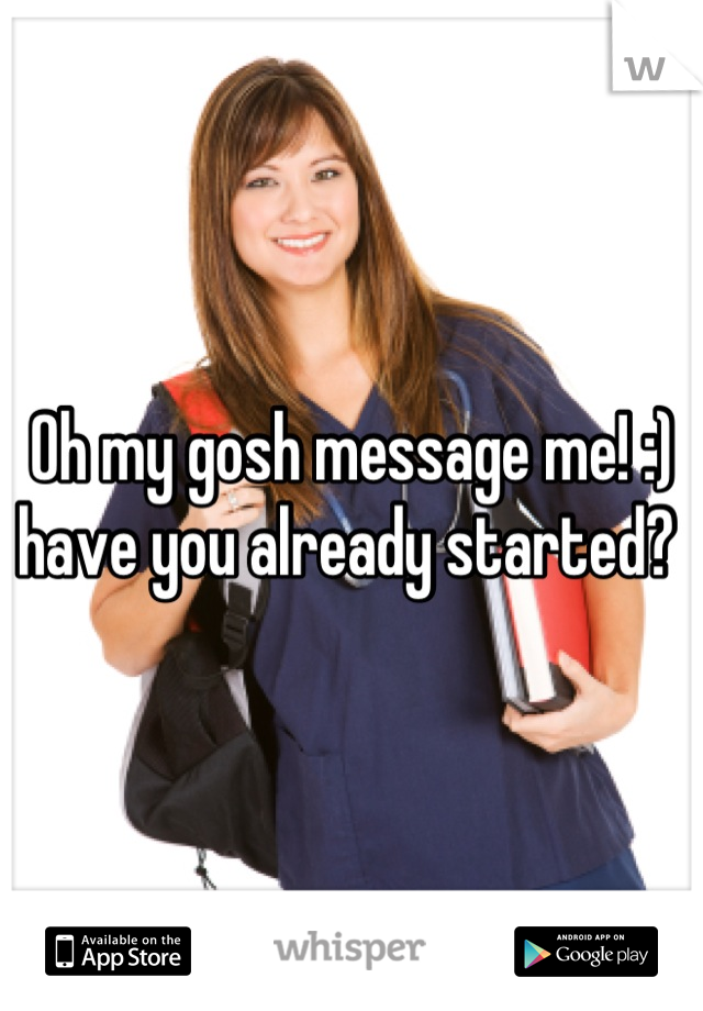 Oh my gosh message me! :) have you already started? 