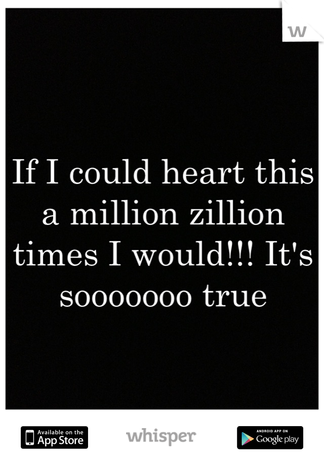 If I could heart this a million zillion times I would!!! It's sooooooo true