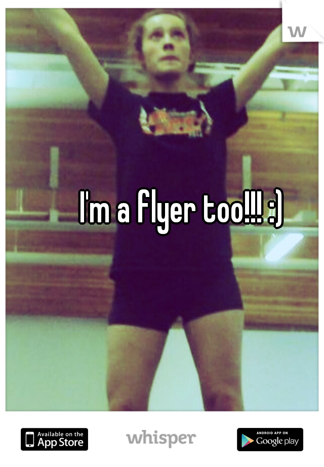 I'm a flyer too!!! :)