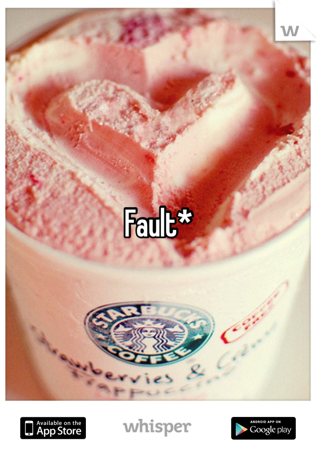 Fault*