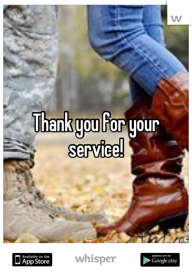 Thank you for your service!