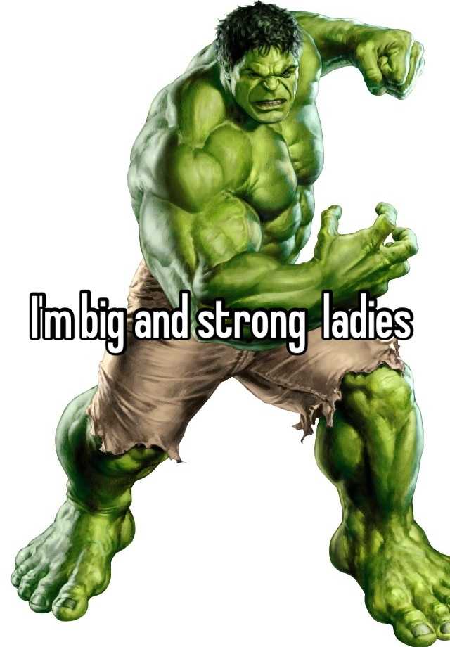 i-m-big-and-strong-ladies