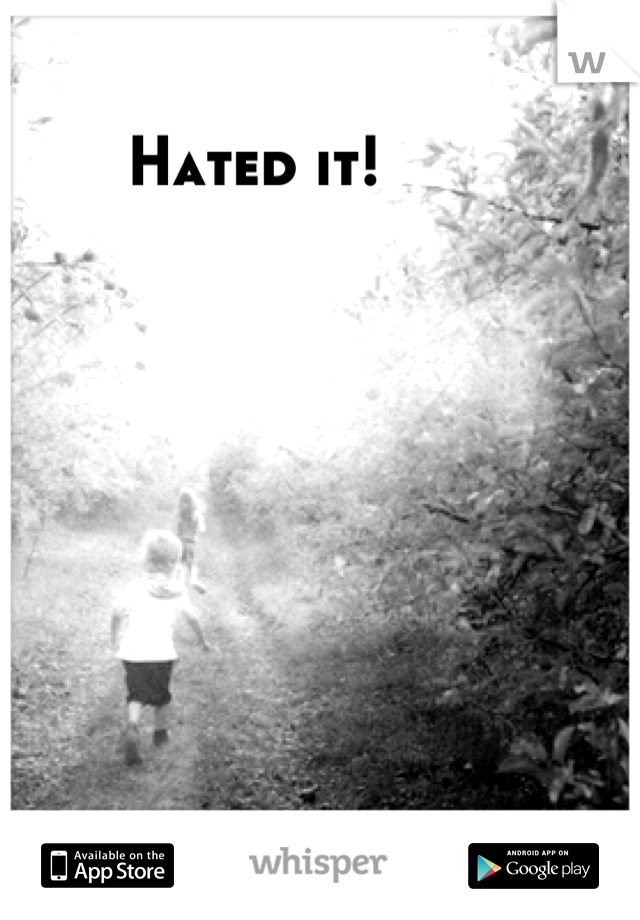 Hated it!