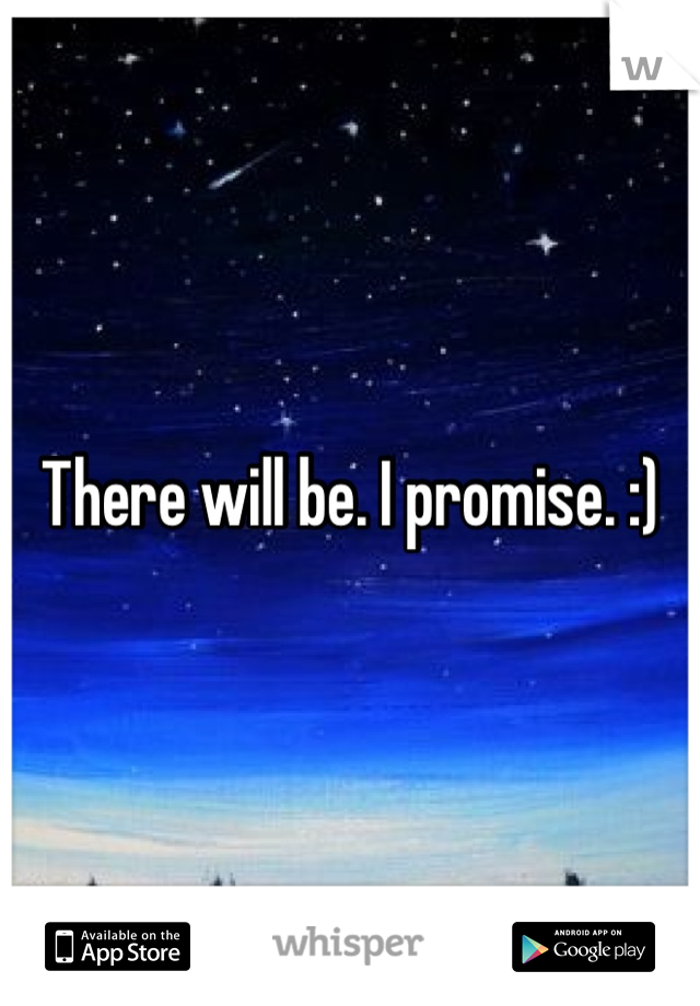 There will be. I promise. :)