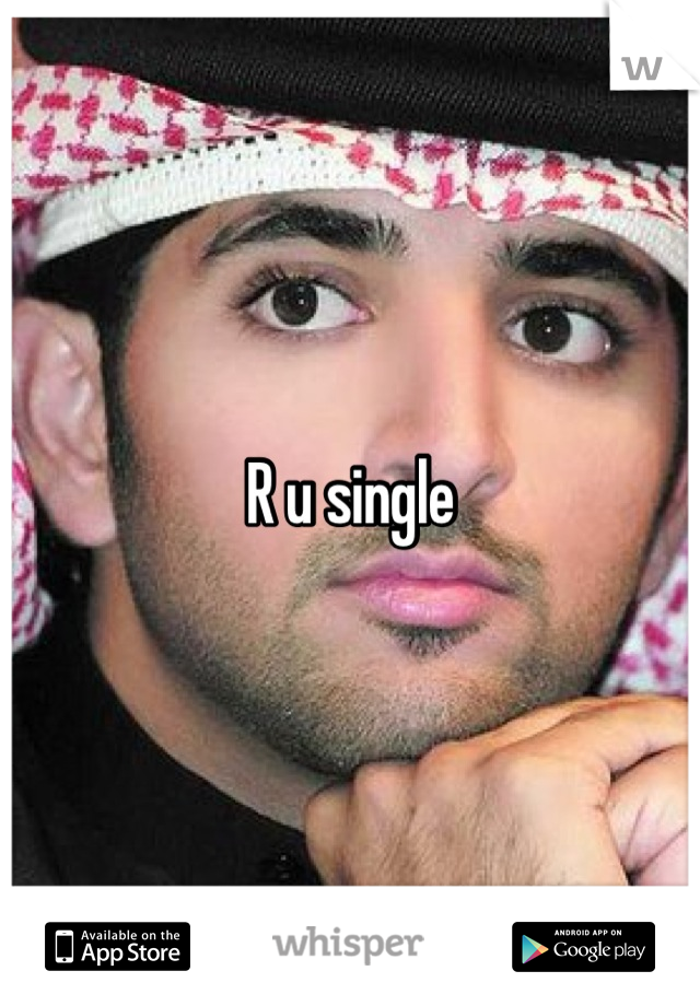 R u single