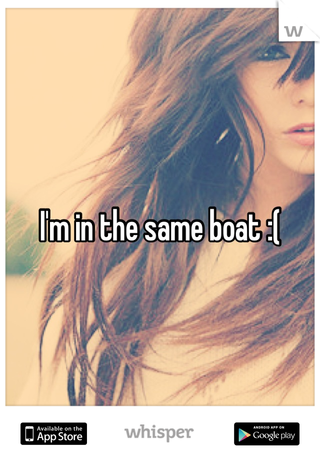 I'm in the same boat :(