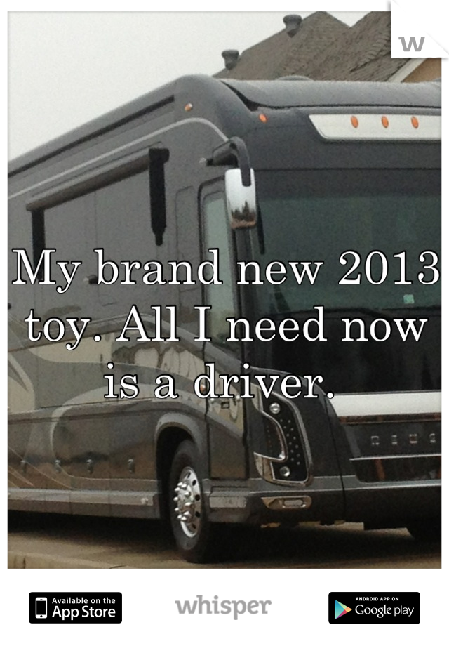 My brand new 2013 toy. All I need now is a driver. 