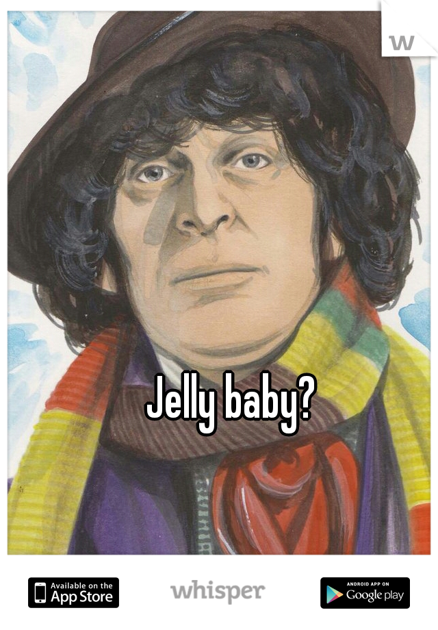 Jelly baby? 