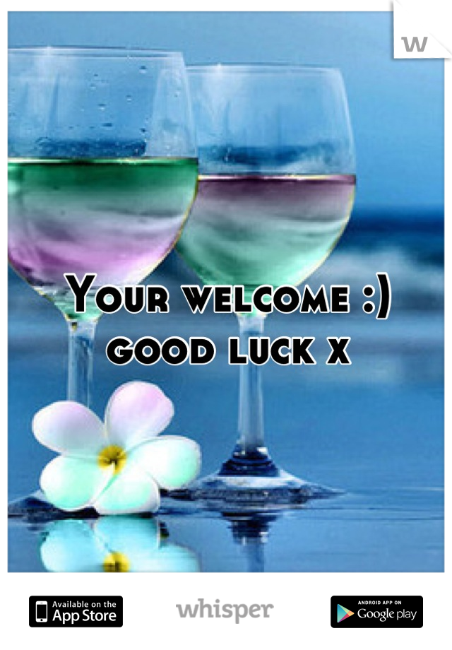 Your welcome :) good luck x