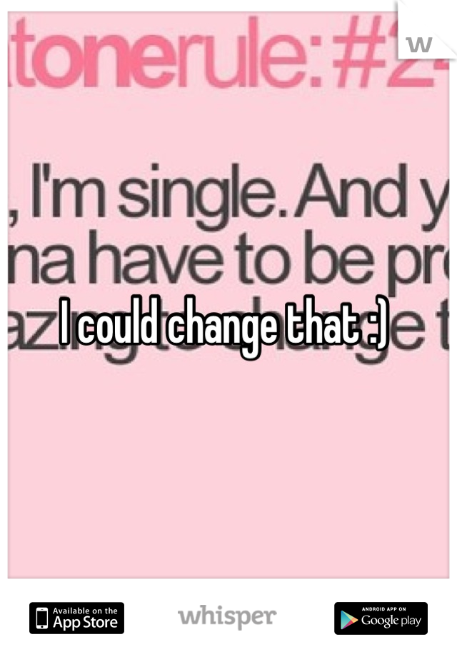 I could change that :) 