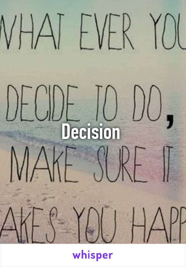 Decision 