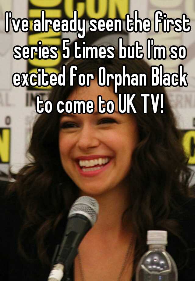 i-ve-already-seen-the-first-series-5-times-but-i-m-so-excited-for-orphan-black-to-come-to-uk-tv