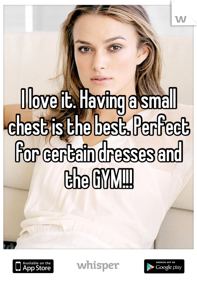 I love it. Having a small chest is the best. Perfect for certain dresses and the GYM!!!

