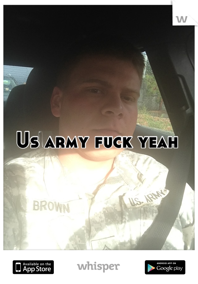 Us army fuck yeah 