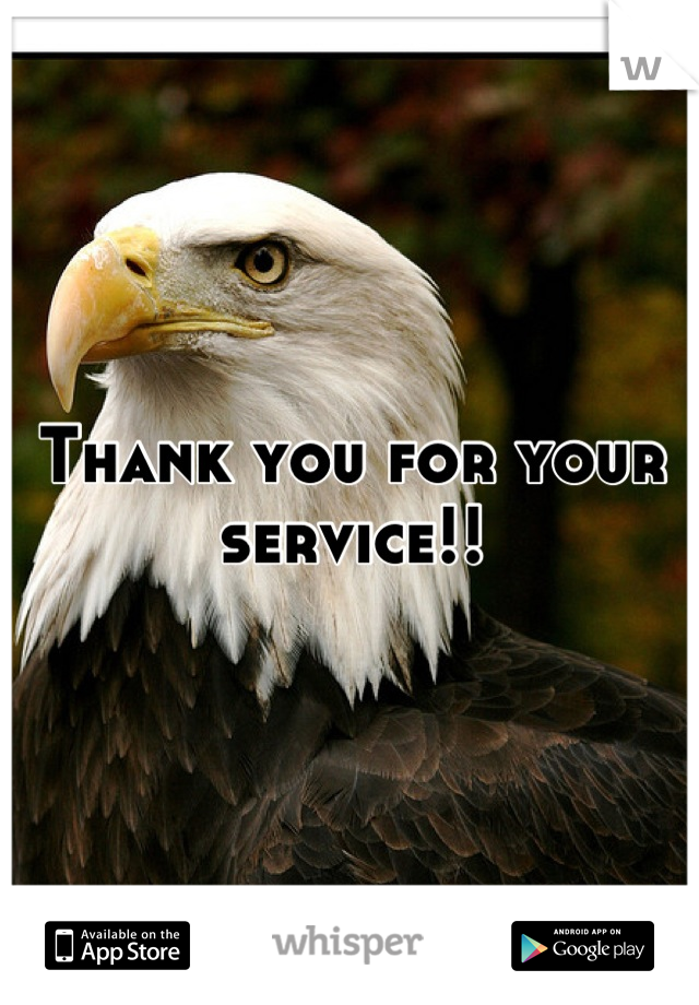 Thank you for your service!!