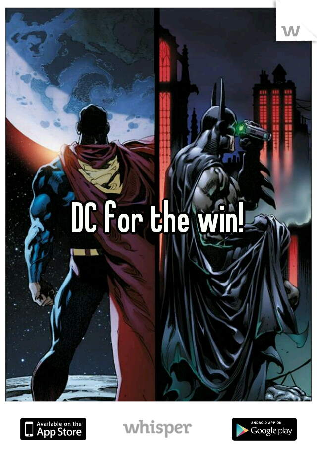 DC for the win!