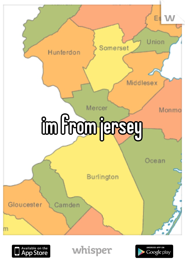 im from jersey