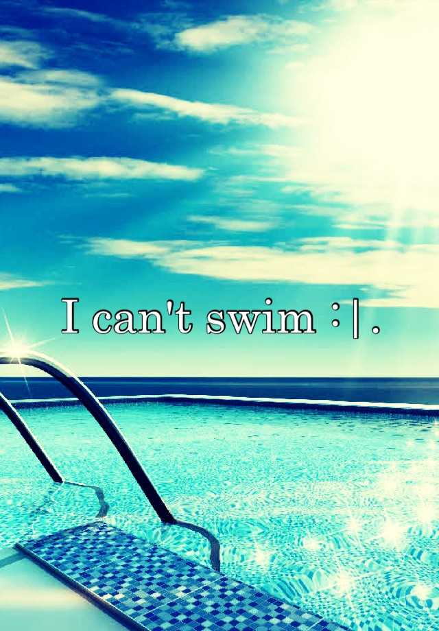 i-can-t-swim