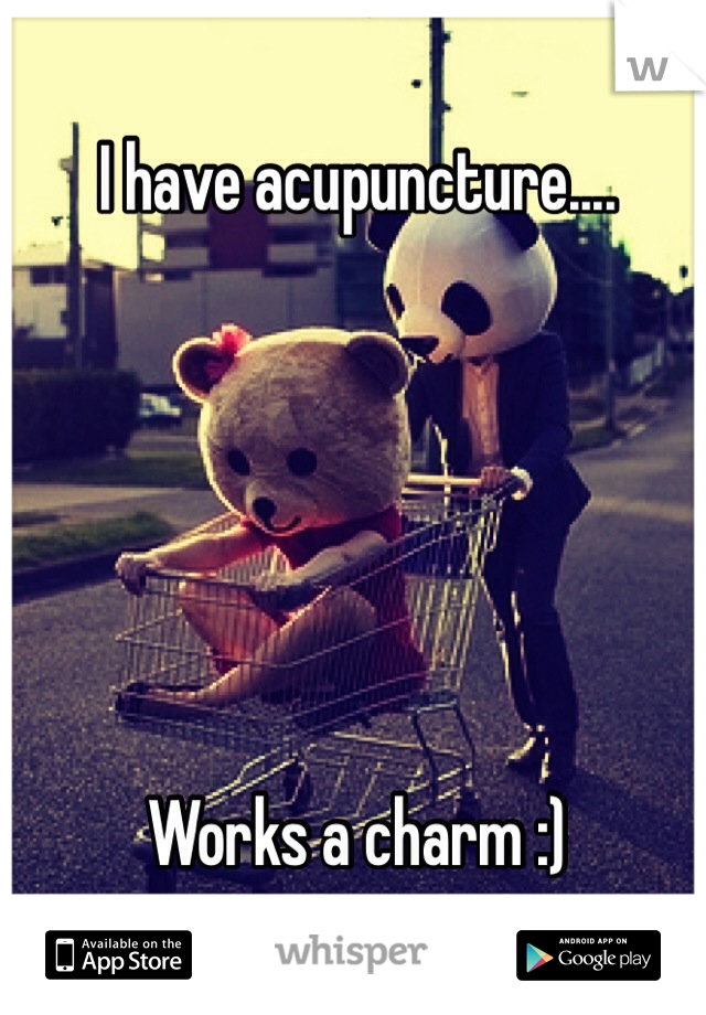 I have acupuncture....






Works a charm :)   