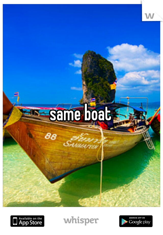 same boat