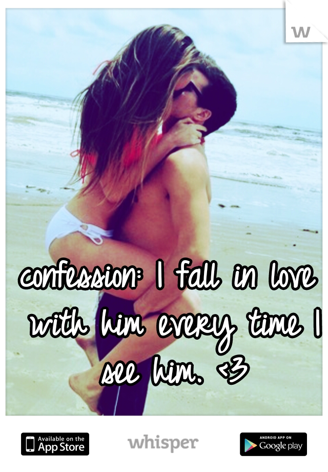 confession: I fall in love with him every time I see him. <3