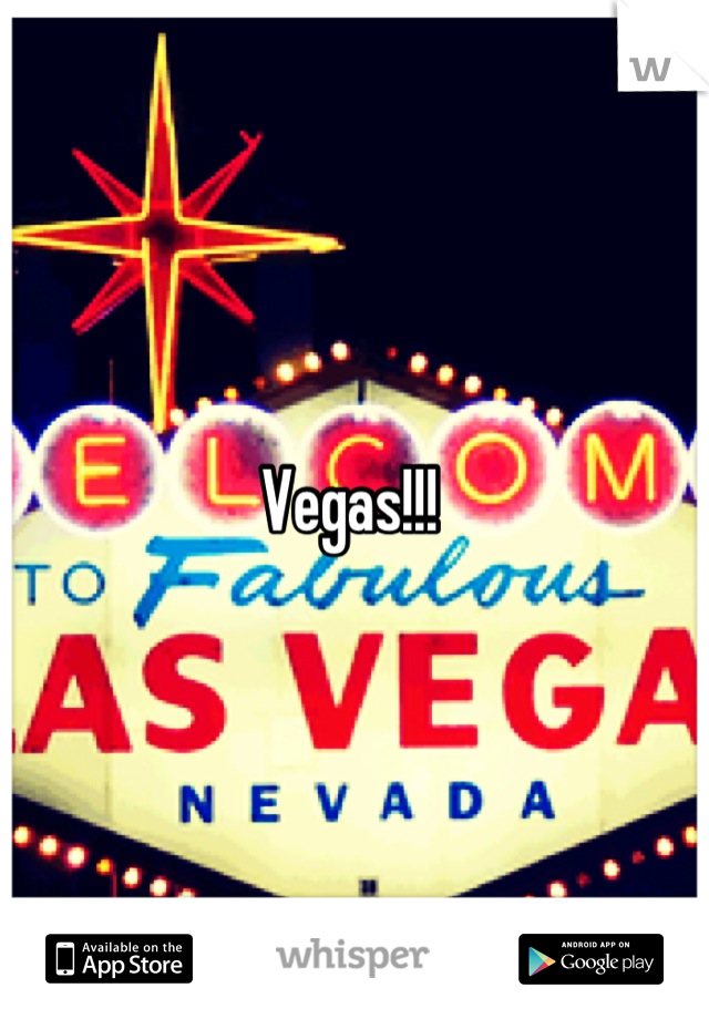 Vegas!!! 