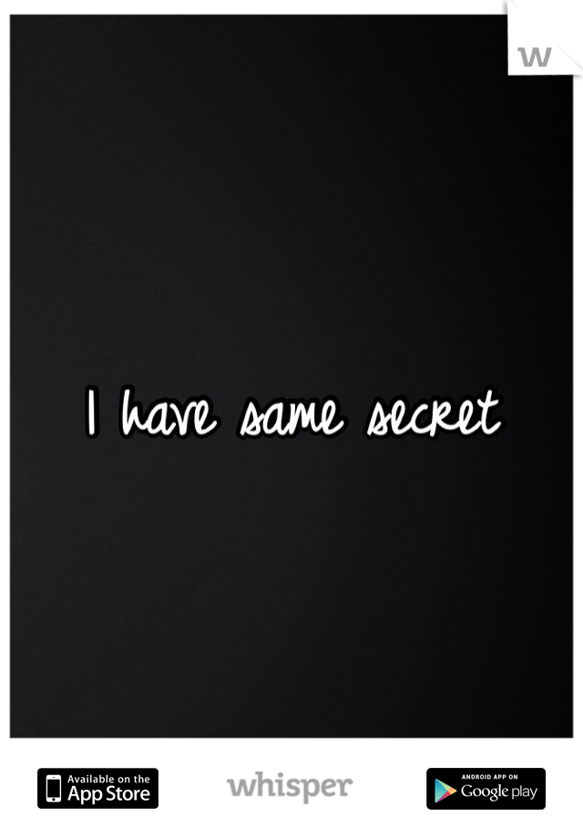 I have same secret