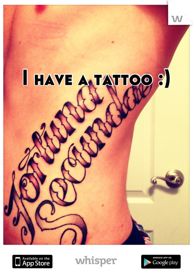 I have a tattoo :)