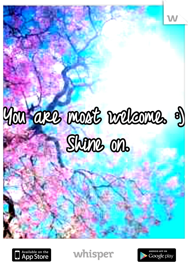 You are most welcome. :) Shine on.