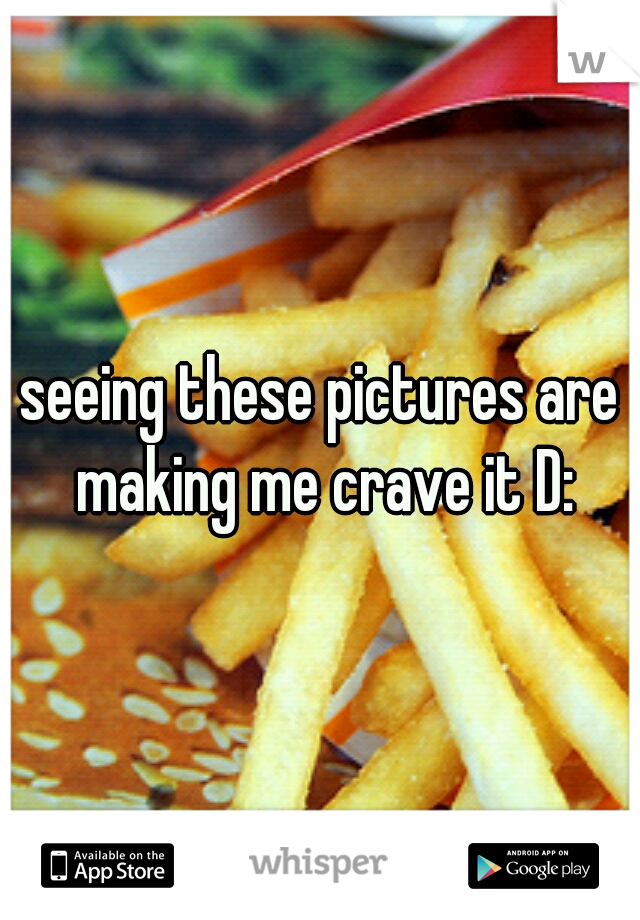 seeing these pictures are making me crave it D: