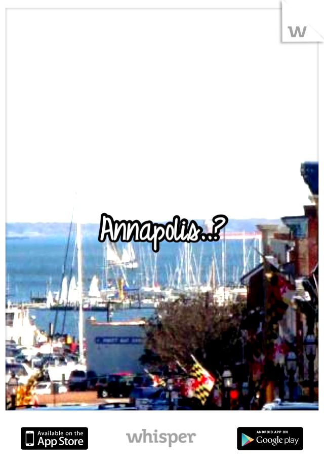 Annapolis..?