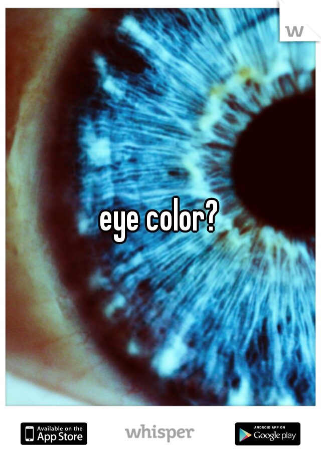 eye color?