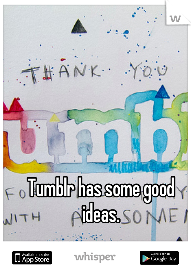 Tumblr has some good ideas.