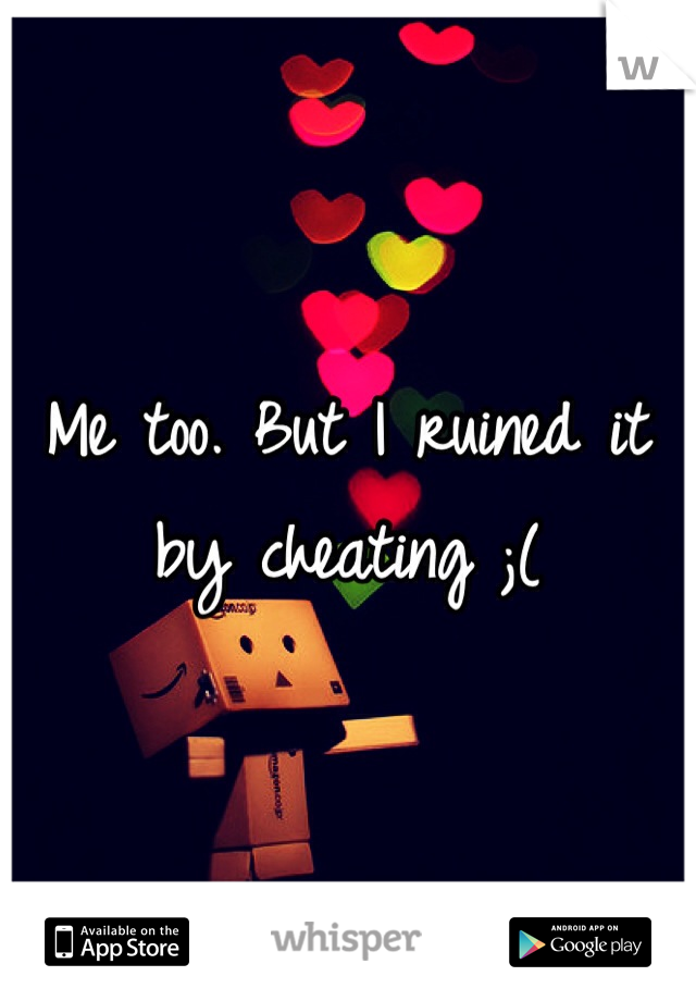 Me too. But I ruined it by cheating ;( 