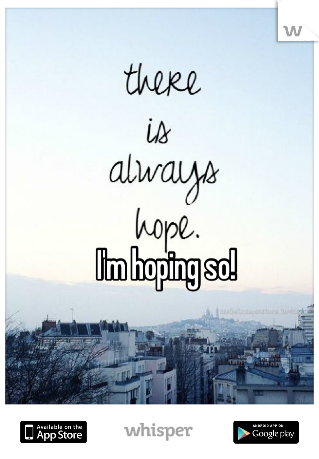 I'm hoping so!