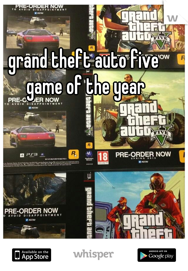 grand theft auto five game of the year