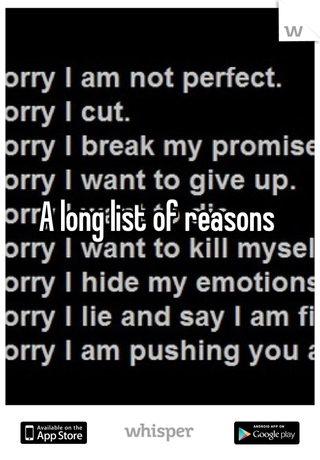 A long list of reasons