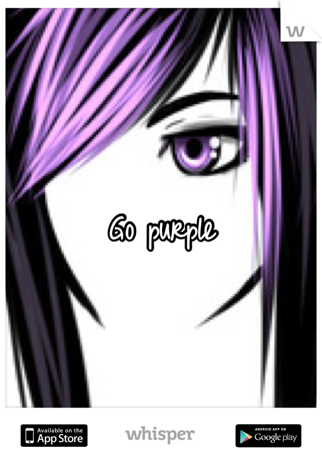 Go purple