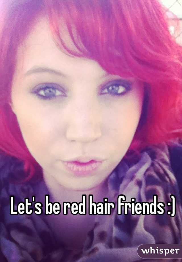 Let's be red hair friends :) 