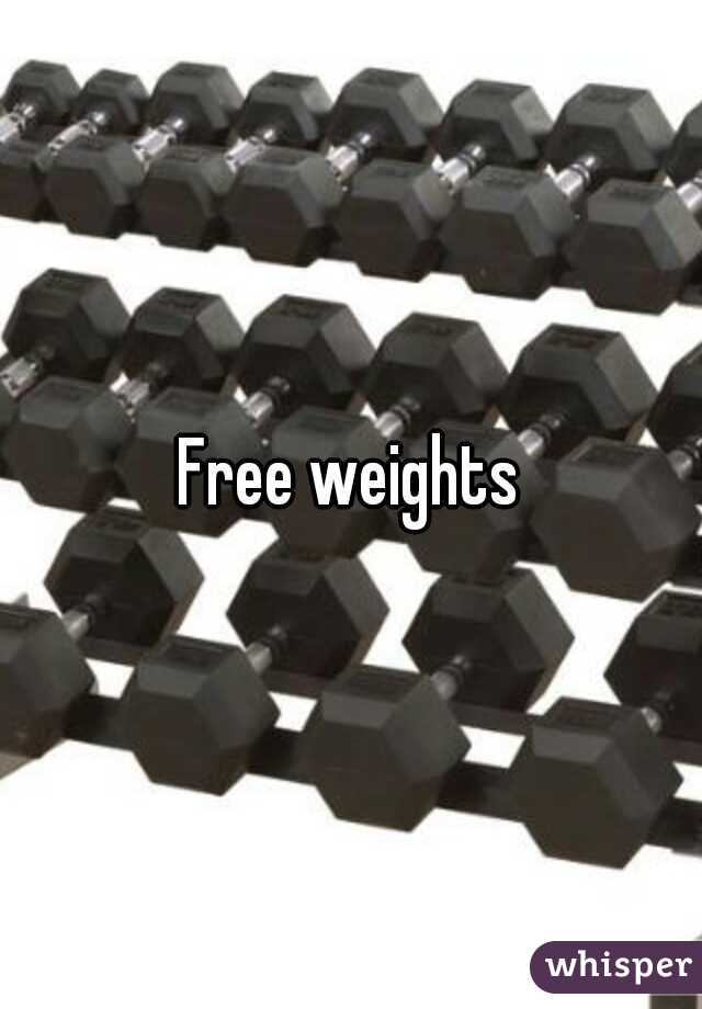 Free weights