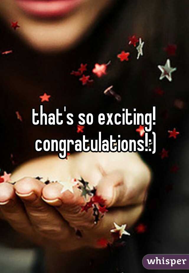 that's so exciting! congratulations!:)