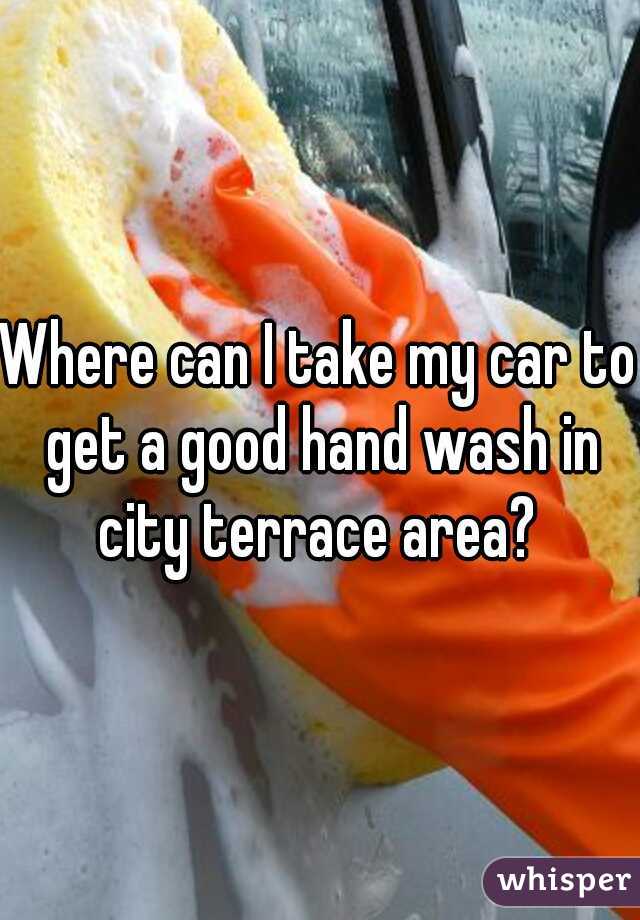 Where can I take my car to get a good hand wash in city terrace area? 